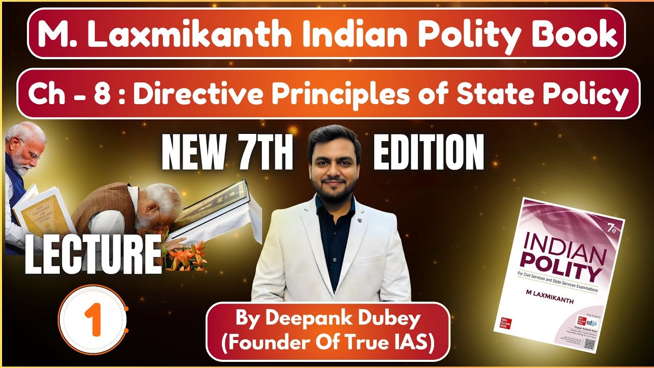 M. Laxmikanth Indian Polity | Chapter-8 | Directive Principles of State Policy | Part-1 | True IAS