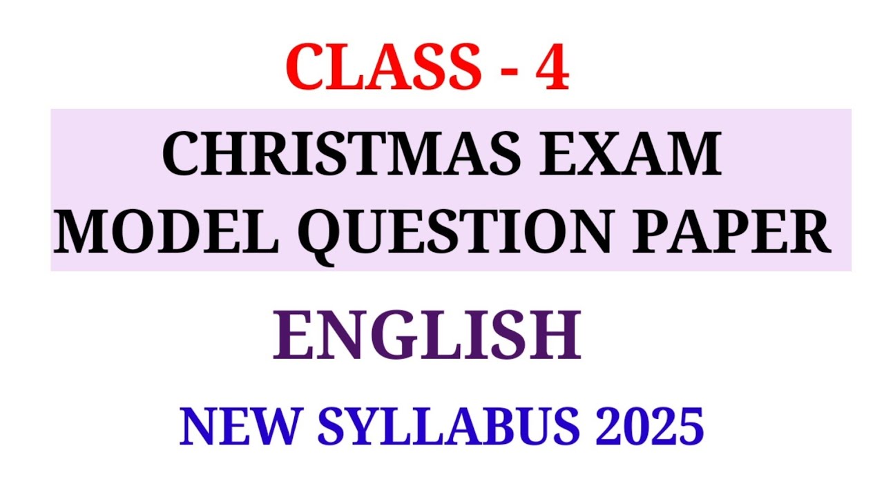 CLASS 4 CHRISTMAS EXAM MODEL QUESTION PAPER ENGLISH | STD 4 SECOND TERM MODEL QUESTION PAPER ENGLISH