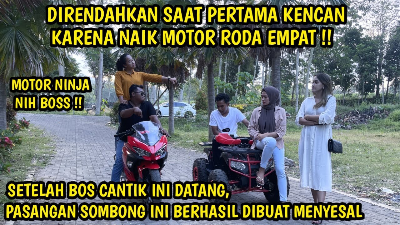 DIRENDAHKAN SAAT PERTAMA KENCAN KARENA NAIK MOTOR RODA 4 ! SETELAH BOS CANTIK DATANG, SEMUA MENYESAL