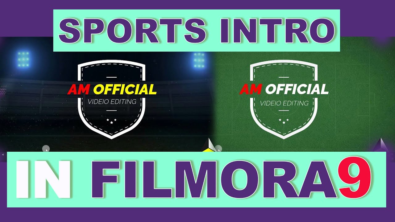 How To Make Sports Intro In Filmora9 2020 ll AM OFFICIAL