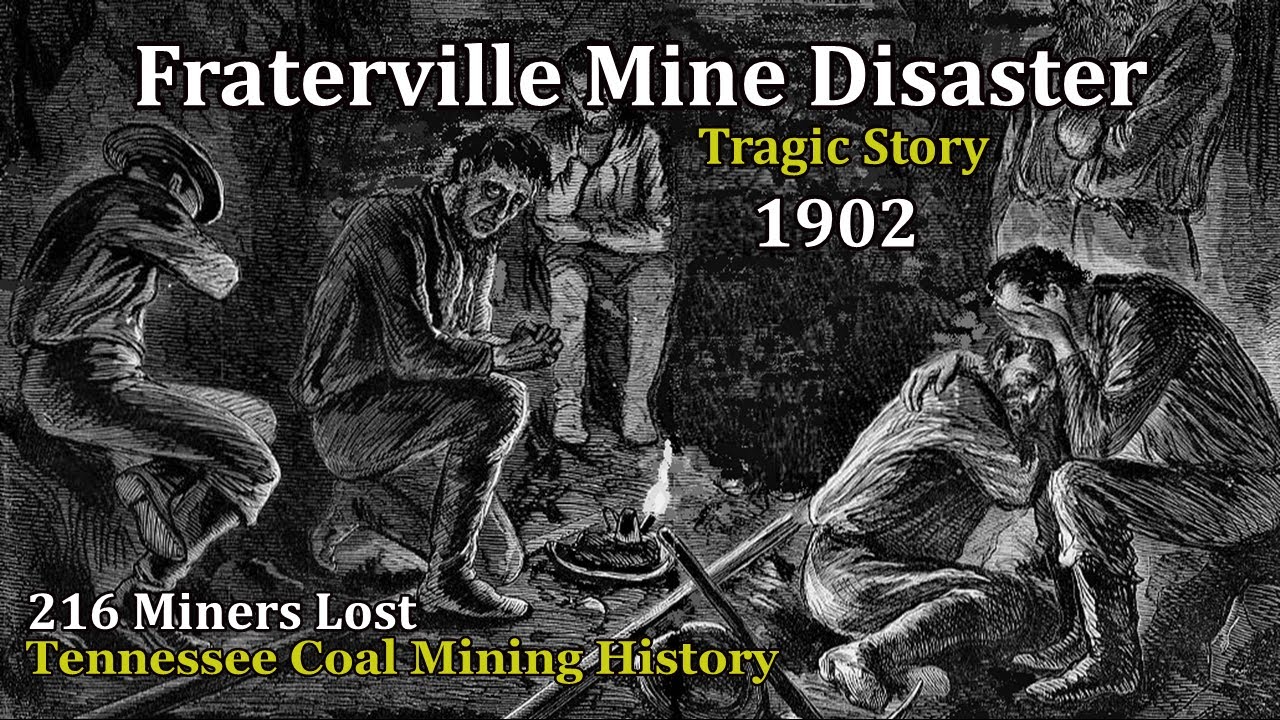 Appalachia Coal Mining History the Tragic Story of the Fraterville Mine Disaster of 1902