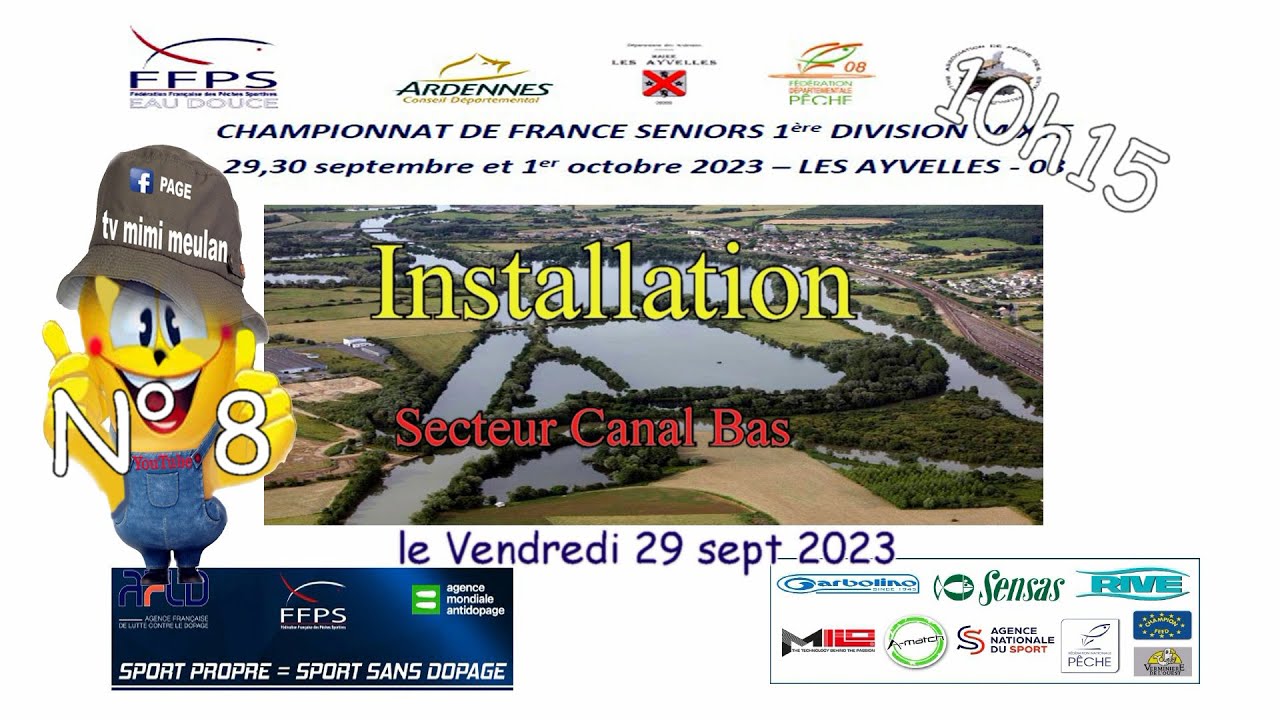 N°8 installation Championnat de France de Pêche mixte les Ayvelles 2023  (secteur canal bas)