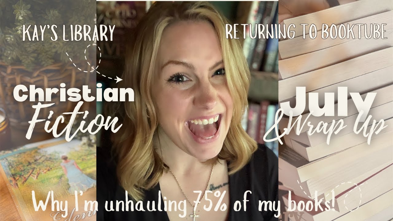 Rebuilding My TBR with Christian Fiction Books ✝️ | Returning to BookTube + July Reading Wrap-Up 📚