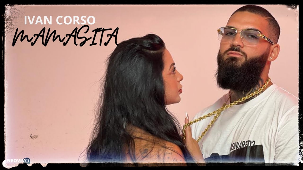 Ivan Corso - Mamasita RMX (Ufficiale 2023)