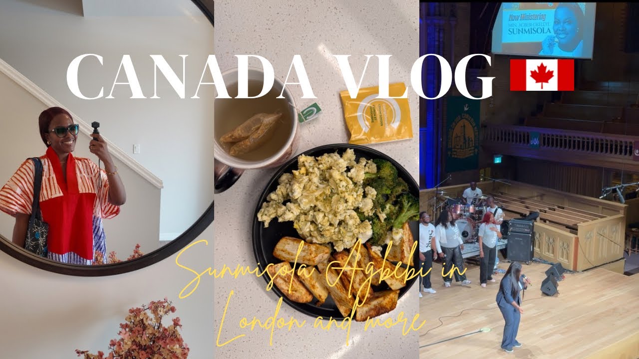Sunmisola Agbebi in London| Canada Vlog… last days of summer 🇨🇦