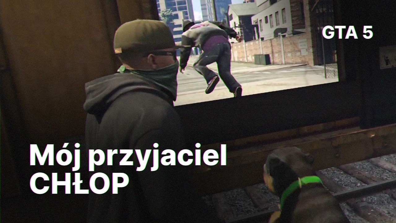 GTA 5 - Mój przyjaciel CHŁOP;) #2