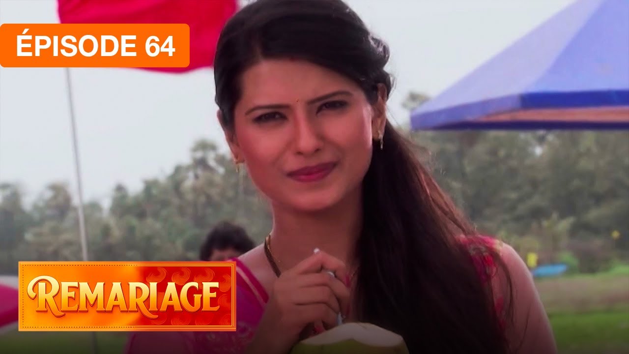 Remariage (Punar Vivaah) – Épisode 64 – Série indienne doublée en français