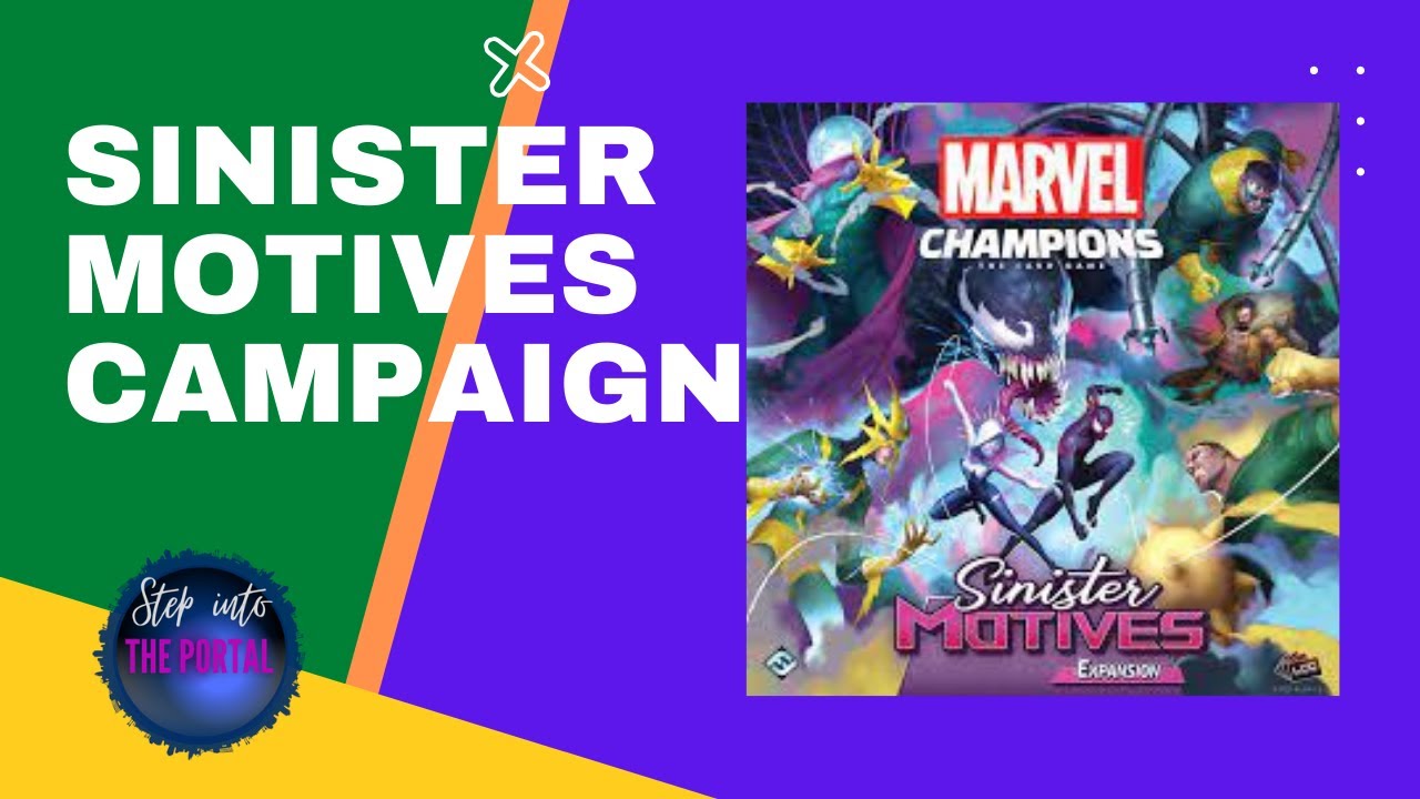 Marvel Champions: Sinister Motives Campaign (Part One)
