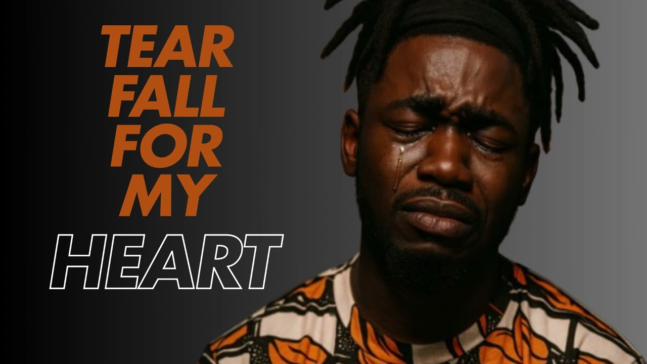Tear Fall for My Heart | Emotional #Afrobeats Ballad | Heartbreak & Pain 2025 | Afroflex 💔🎵