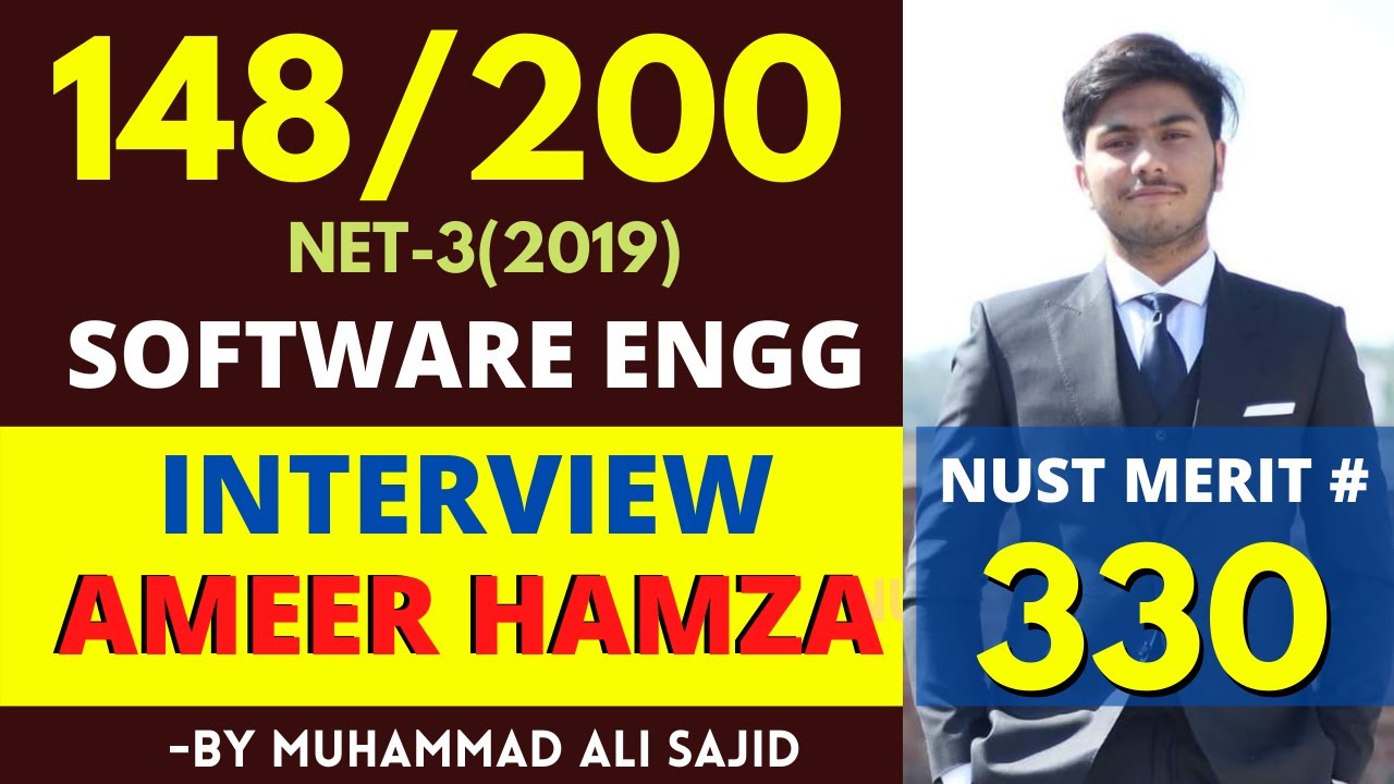 Software Engineering from NUST SEECS || Interview of Ameer Hamza || Merit # 330 (2019 NET-3)