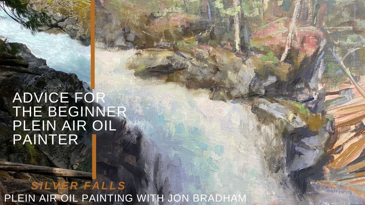 ADVICE FOR BEGINNER WATERFALL PLEIN AIR OIL PAINTING with Jon Bradham