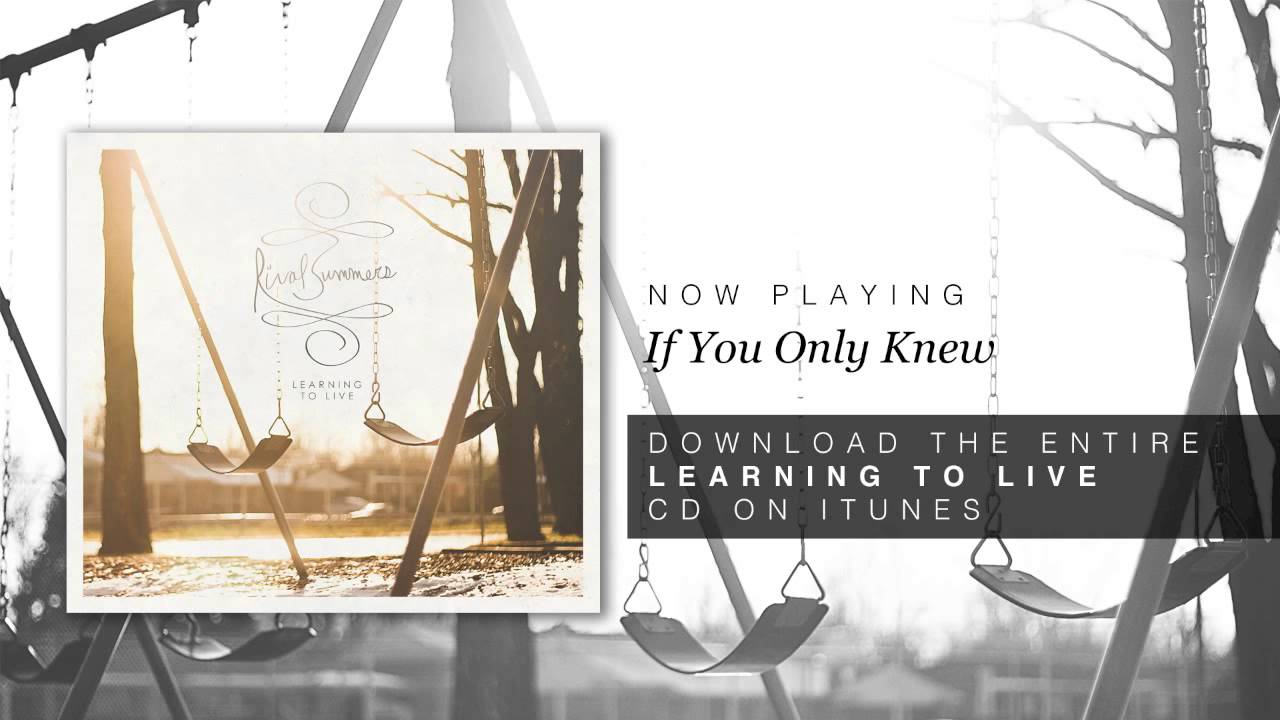 Rival Summers - If You Only Knew (Audio)