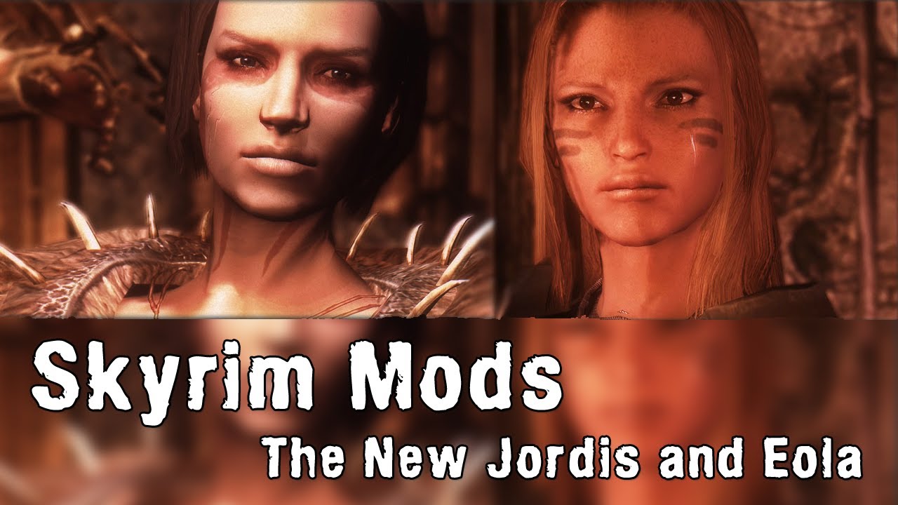 Skyrim Mod Spotlight: The New Jordis and Eola
