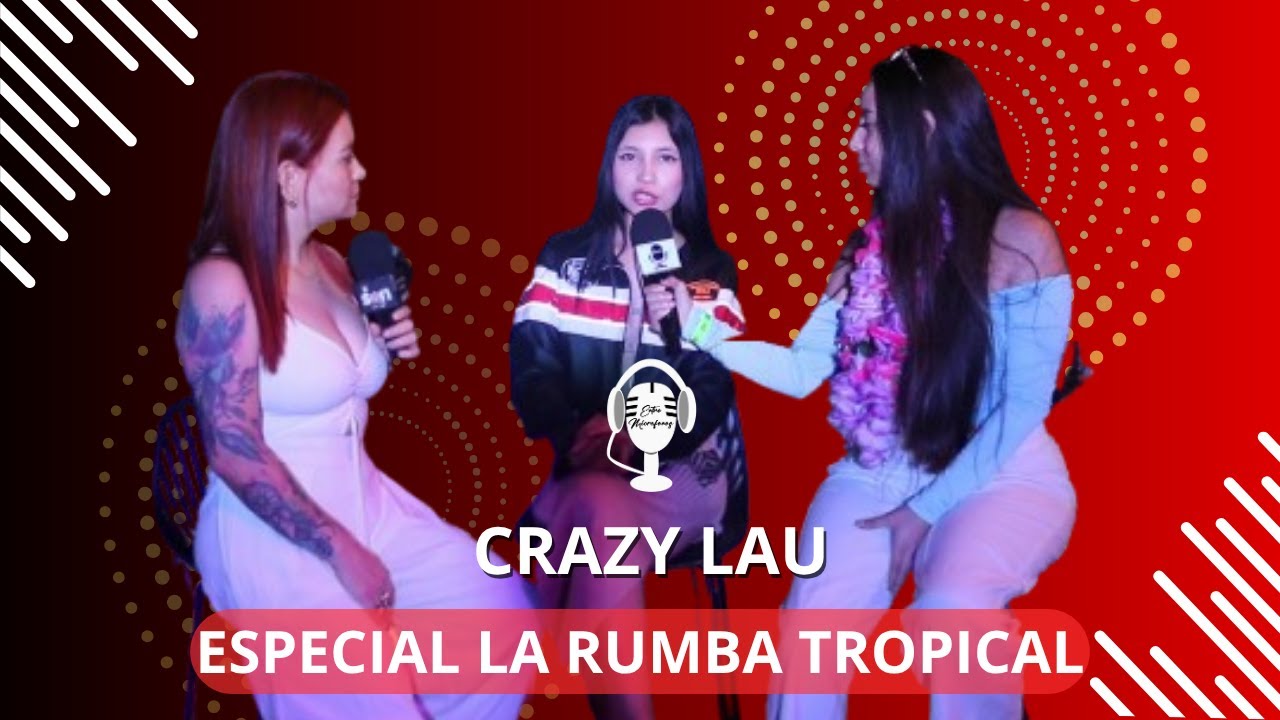 La rumba tropical | Crazy Lau