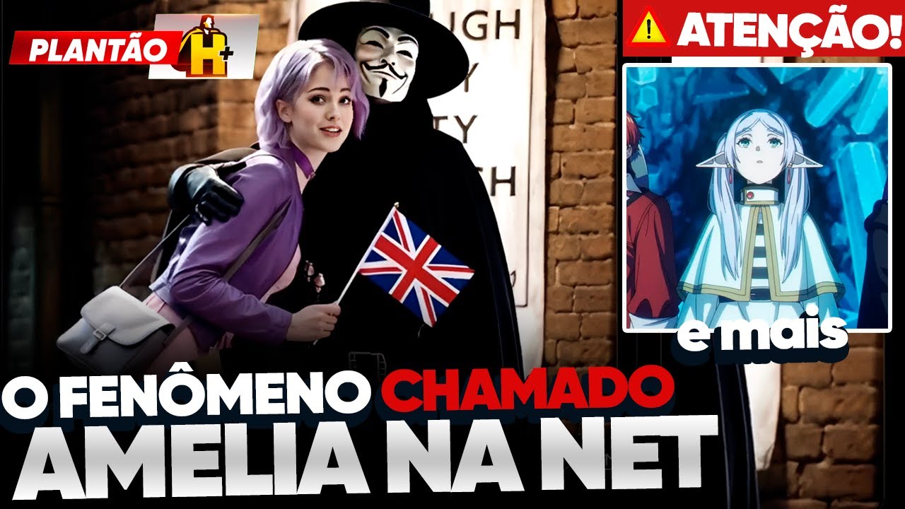 AMELIA: O EFEITO CAPITÃO NASCIMENTO, FRIEREN E MAIS - PLANTÃO HERÓIS E MAIS #070