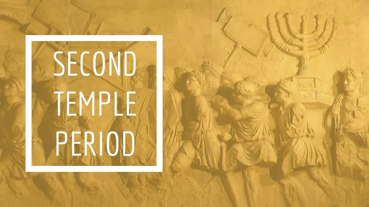 (14) Second Temple Period - Persian and Greek Period