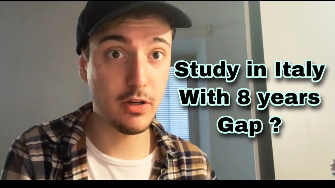 How to Justify Education Gap to Study in Italy 🇮🇹 ?