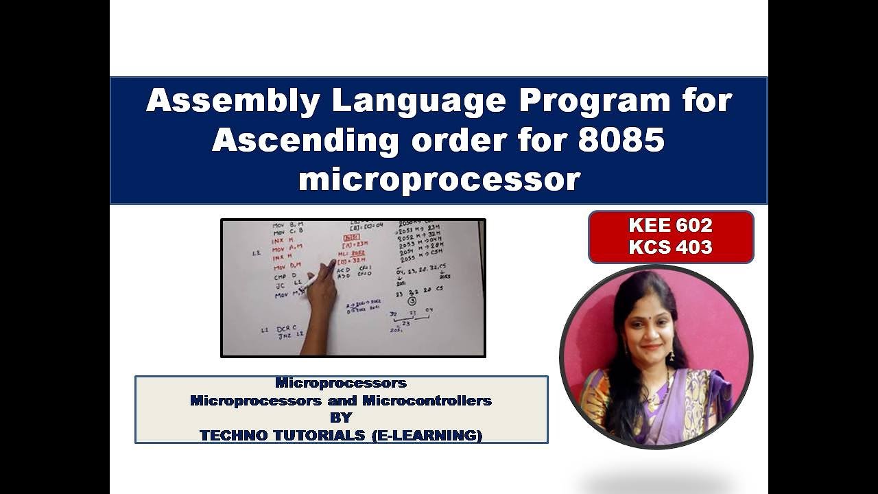 Unit 2 L20 | Assembly Language Program for Sorting Data in Ascending Order with 8085 Microprocessor