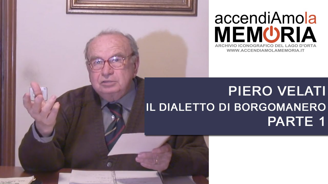 Il dialetto di Borgomanero - parte 1