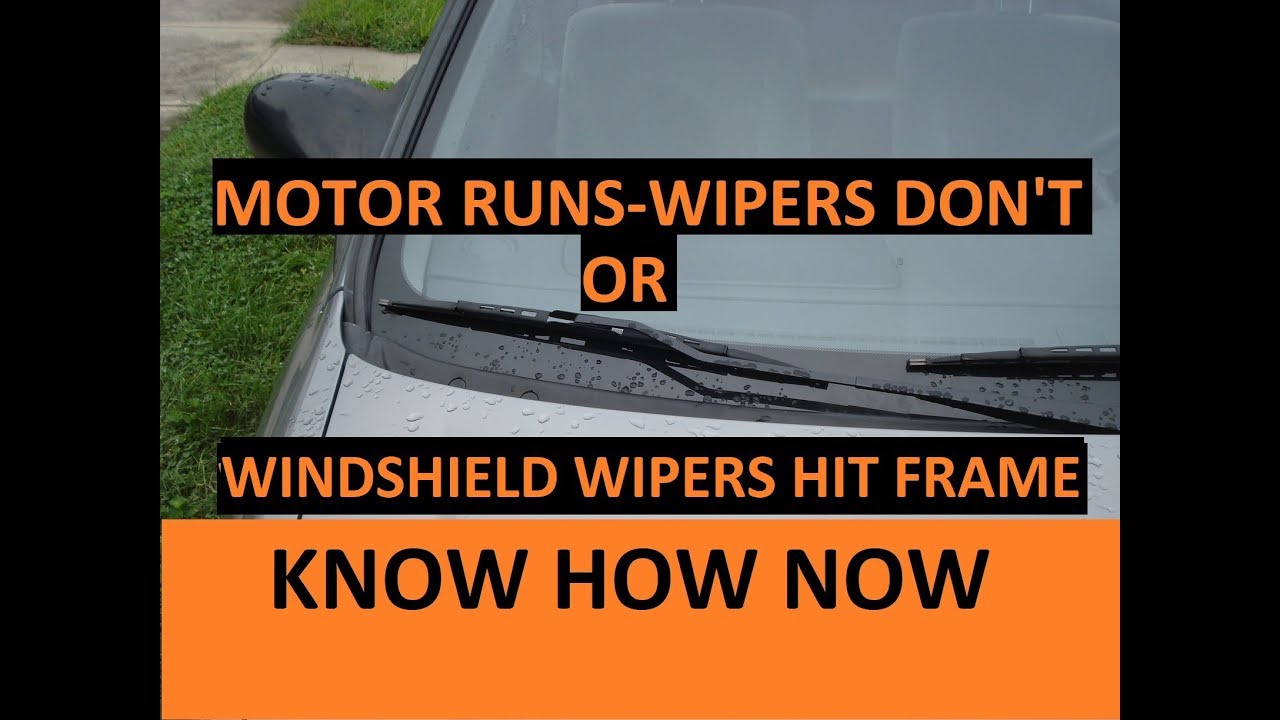 Windshield Wipers Won't Move But Motor Runs or Slapping Wipers