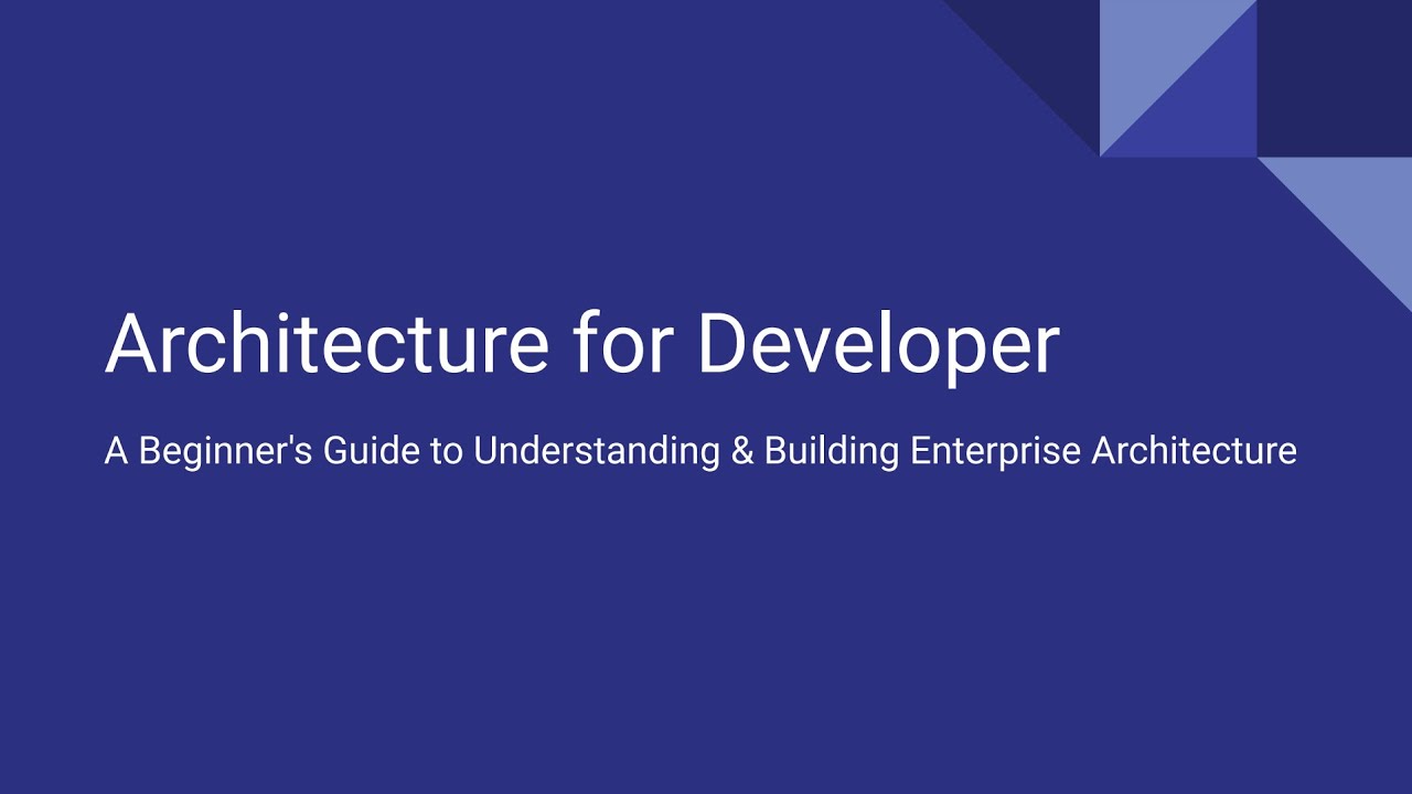 Architecture for Developer - Session Talks