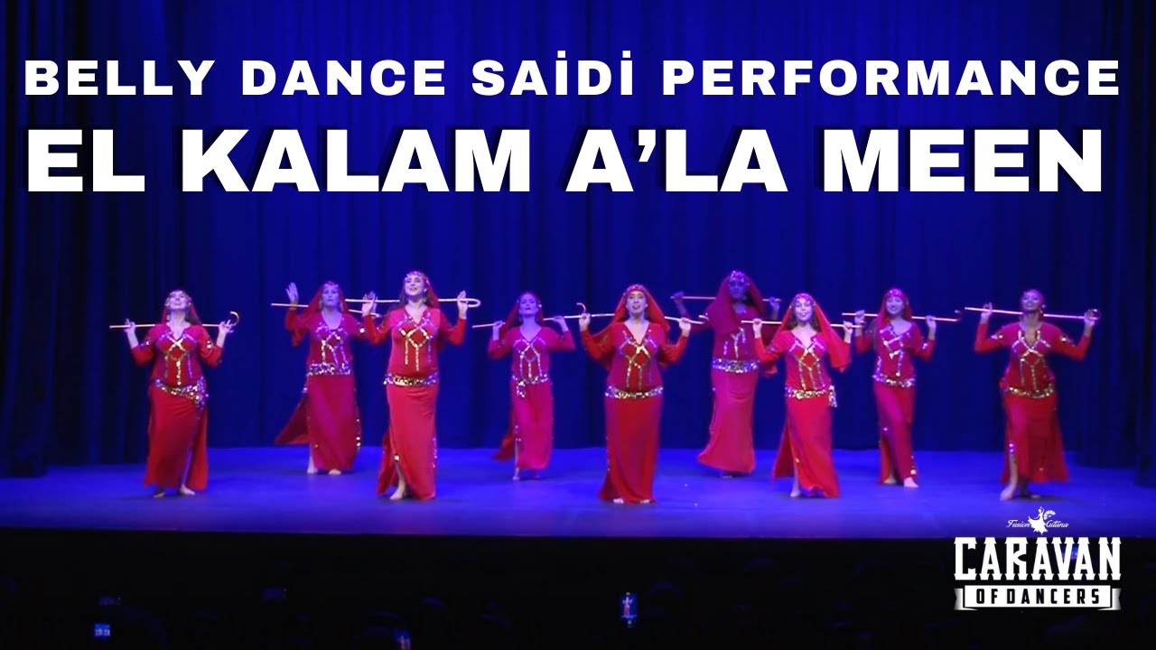 Saidi Cane Dance | El Kalam A'la Meen | Caravan of Dancers Performance #bellydance #egyptiandance