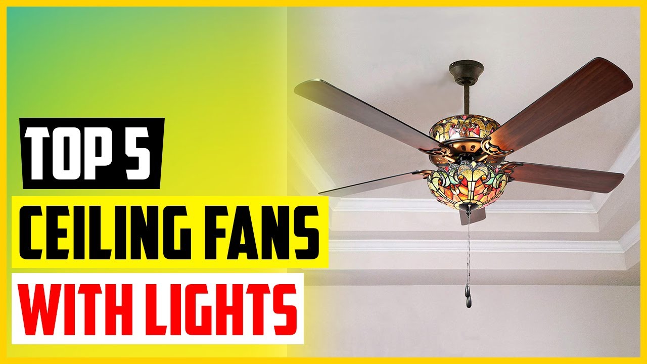 TOP 5 Best Ceiling Fans with Lights in 2022