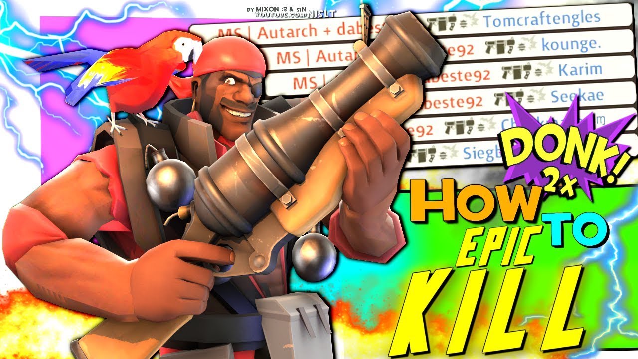 TF2: How to EPIC Kill