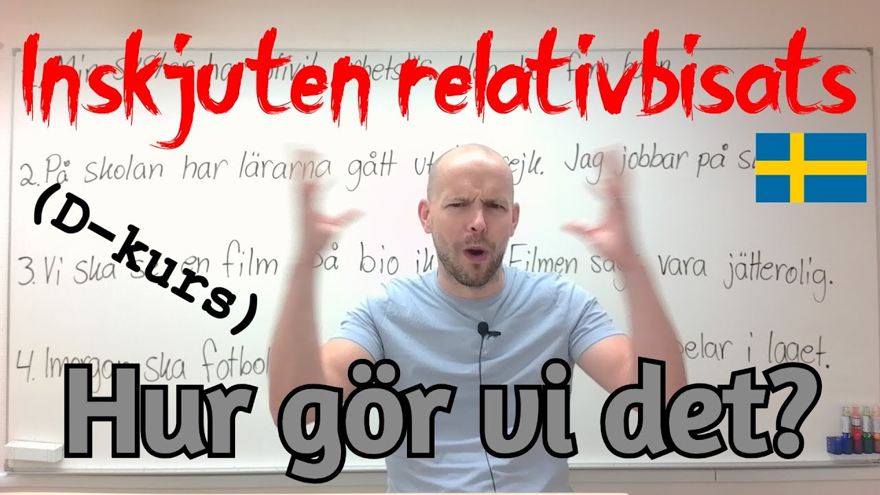 Inskjuten relativbisats (Hur fungerar det?) SFI