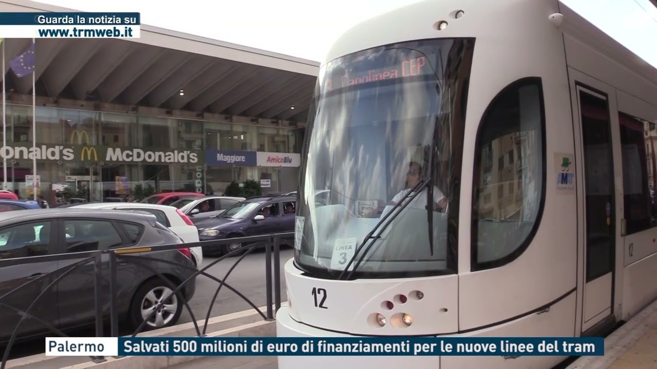 Palermo - Salvati 500 milioni di euro di finanziamenti per le nuove linee del tram