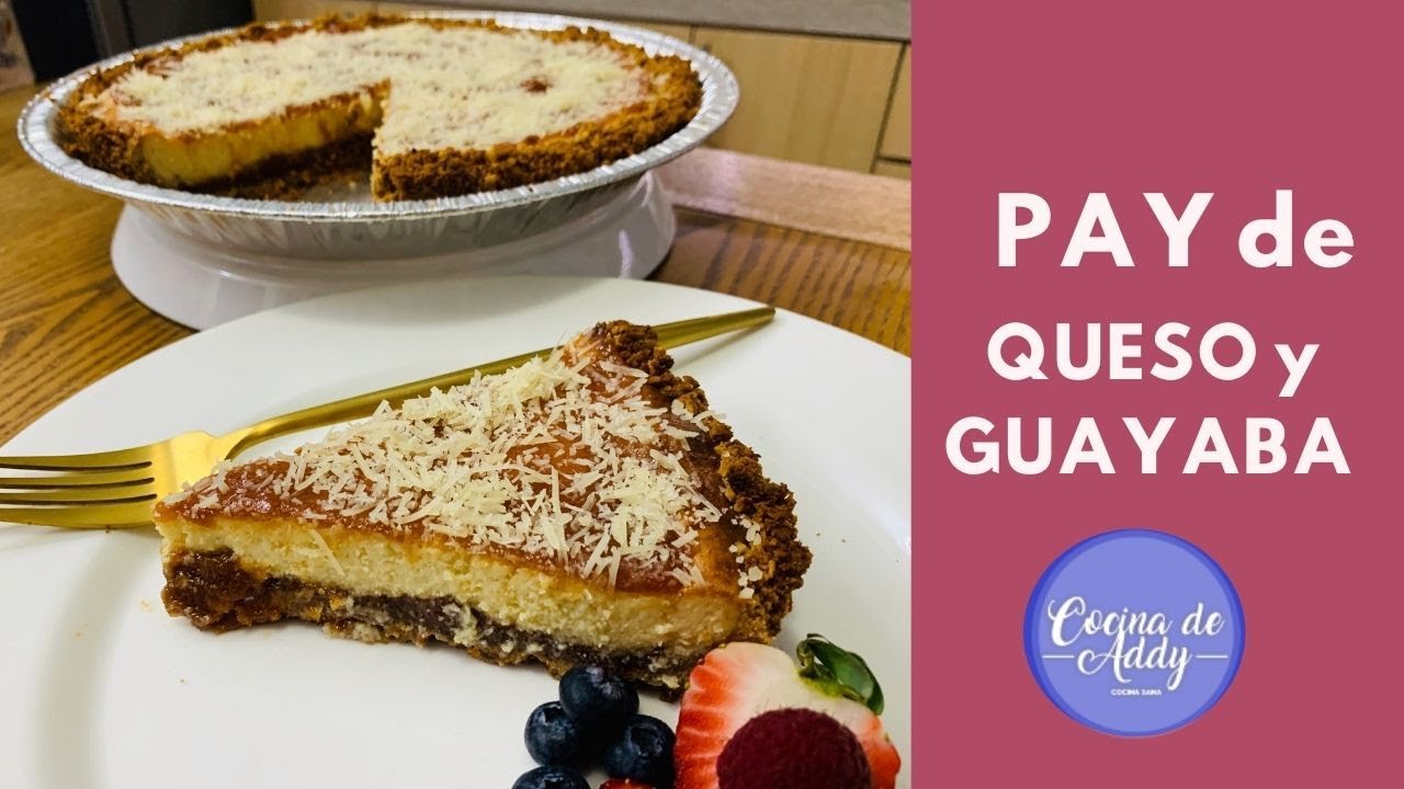 PAY DE QUESO CON GUAYABA DE-LI-CIO-SO. Paso a Paso, muy fácil. IDEAL PARA VENDER | Cocina de Addy