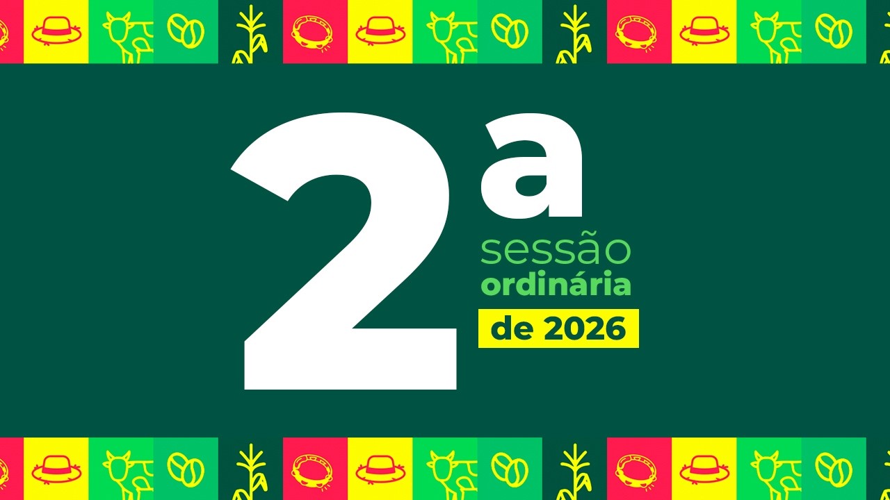 2ª Sessão Ordinária da 68ª Sessão Legislativa da 17ª Legislatura