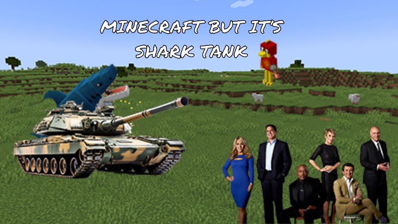 MINECARFT BUT IT'S SHARK TANK