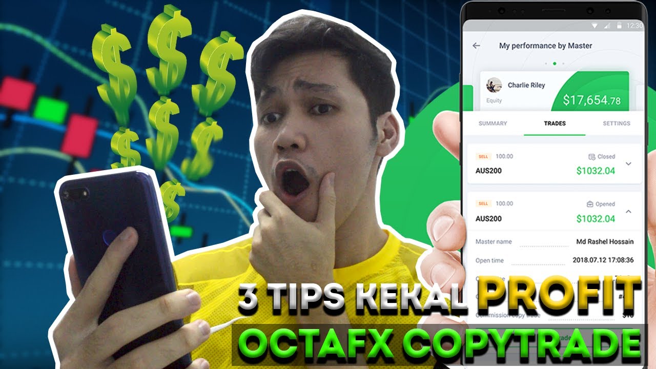 Copytrading Octafx dengan selamat, 3 Tips wajib kena ikut!
