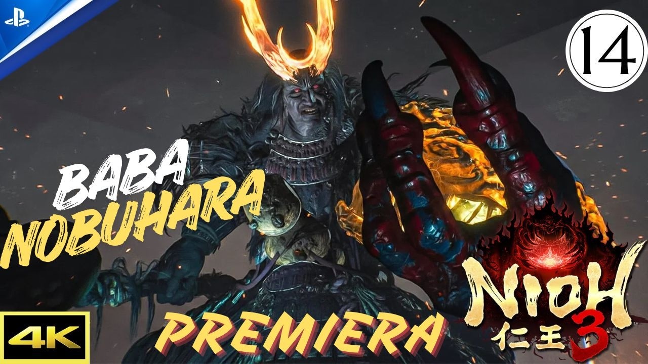 Nioh 3 | BOSS - BABA NOBUHARA | Odc. 14 | PREMIERA #ps5 #4k #60fps #premiera #coop @MonsunNinja