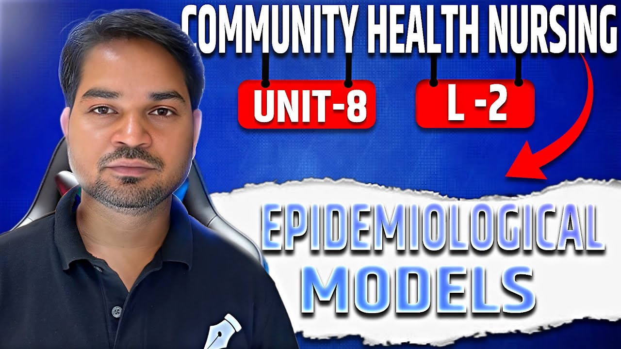 Epidemological Models || L-2||Community Health Nursing || Bsc Nursing