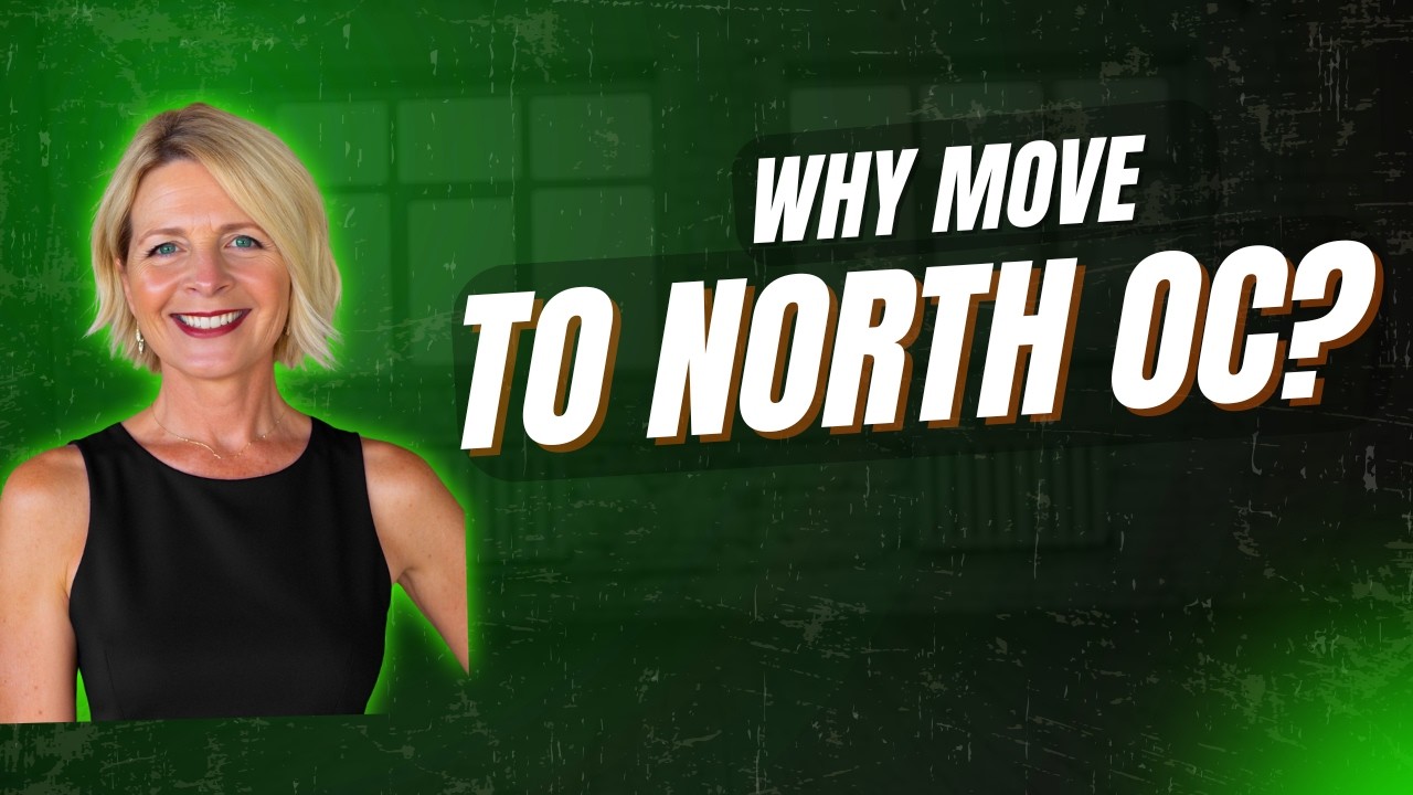 Why Move to North Orange County, California? | Relocation Guide