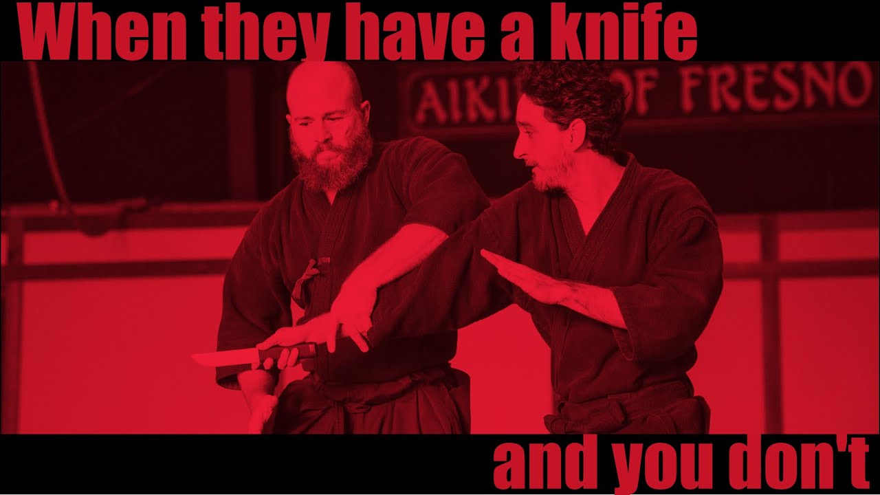 What to do when they have a knife and you don't