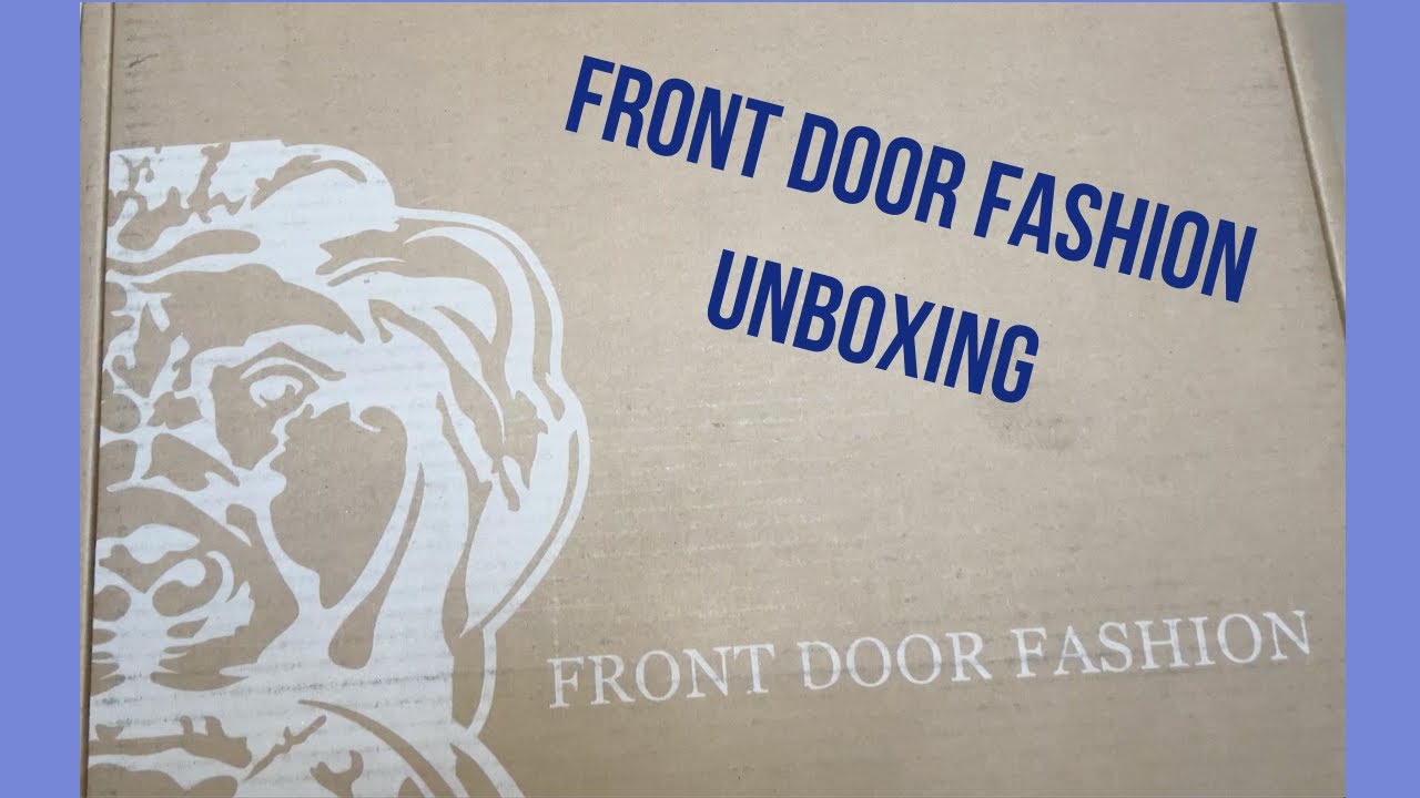 Front Door Fashion Unboxing