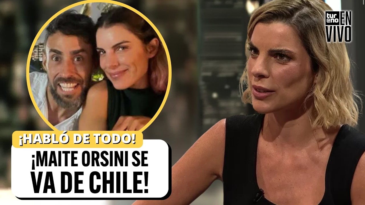 Maite Orsini SE VA de CHILE y rompe el SILENCIO sobre su RELACIÓN con Valdivia en PH | #TURNOENVIVO