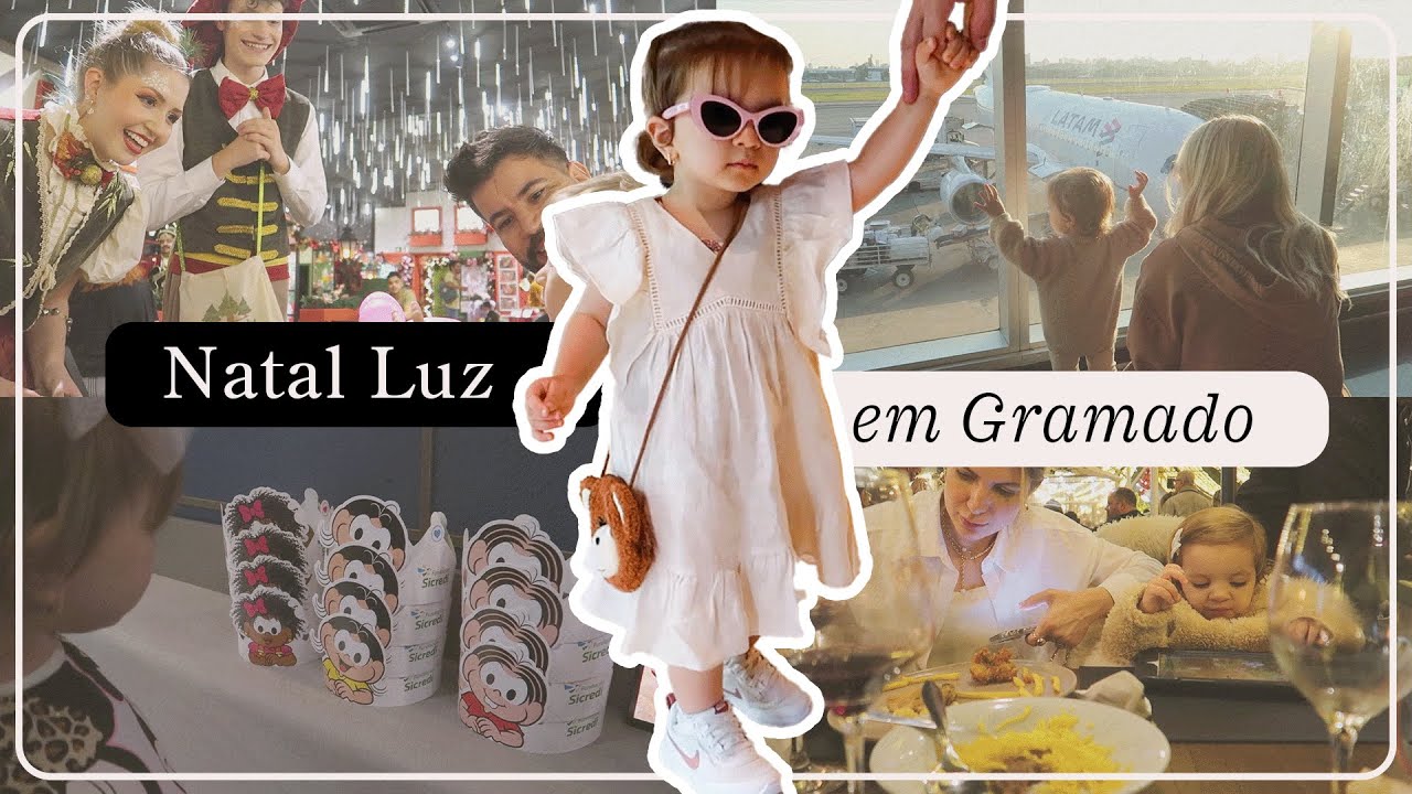 Vlog - Viajando com Criança pro Natal Luz em Gramado | Deusa Constanzi