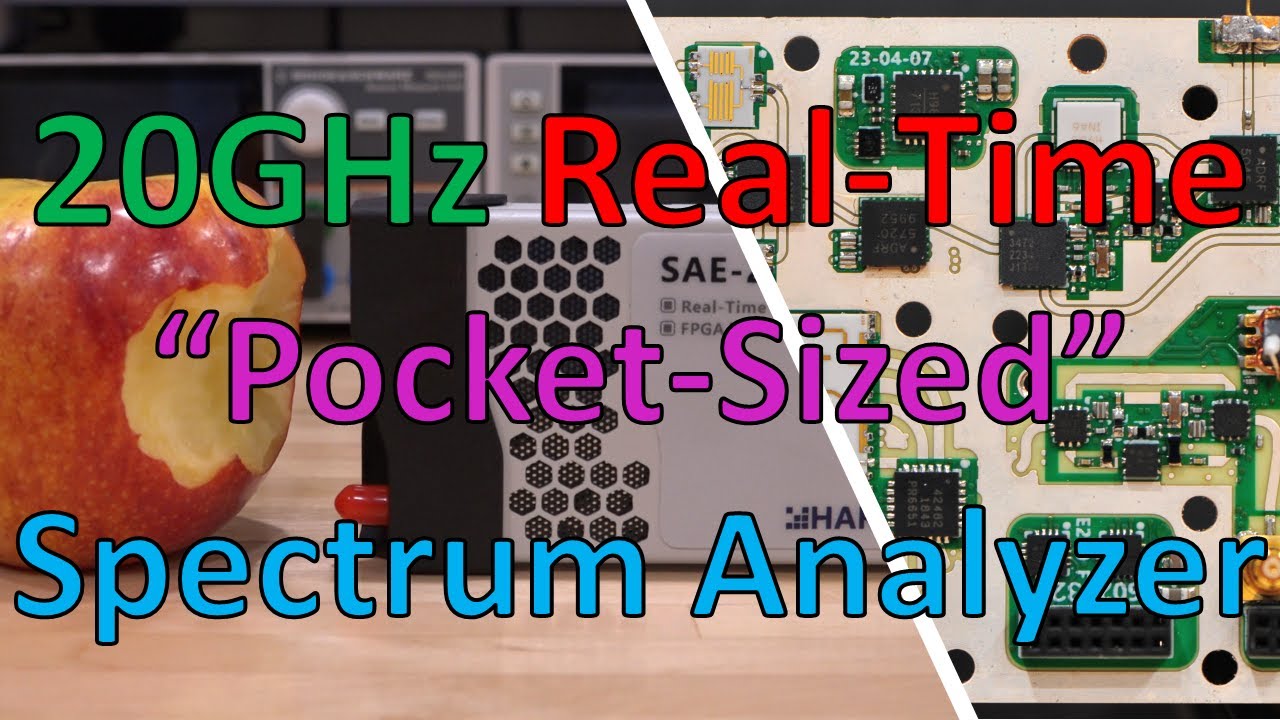 TSP #259 - HAROGIC SAE-200 Real-Time 20GHz Portable Spectrum Analyzer Review, Teardown & Experiments