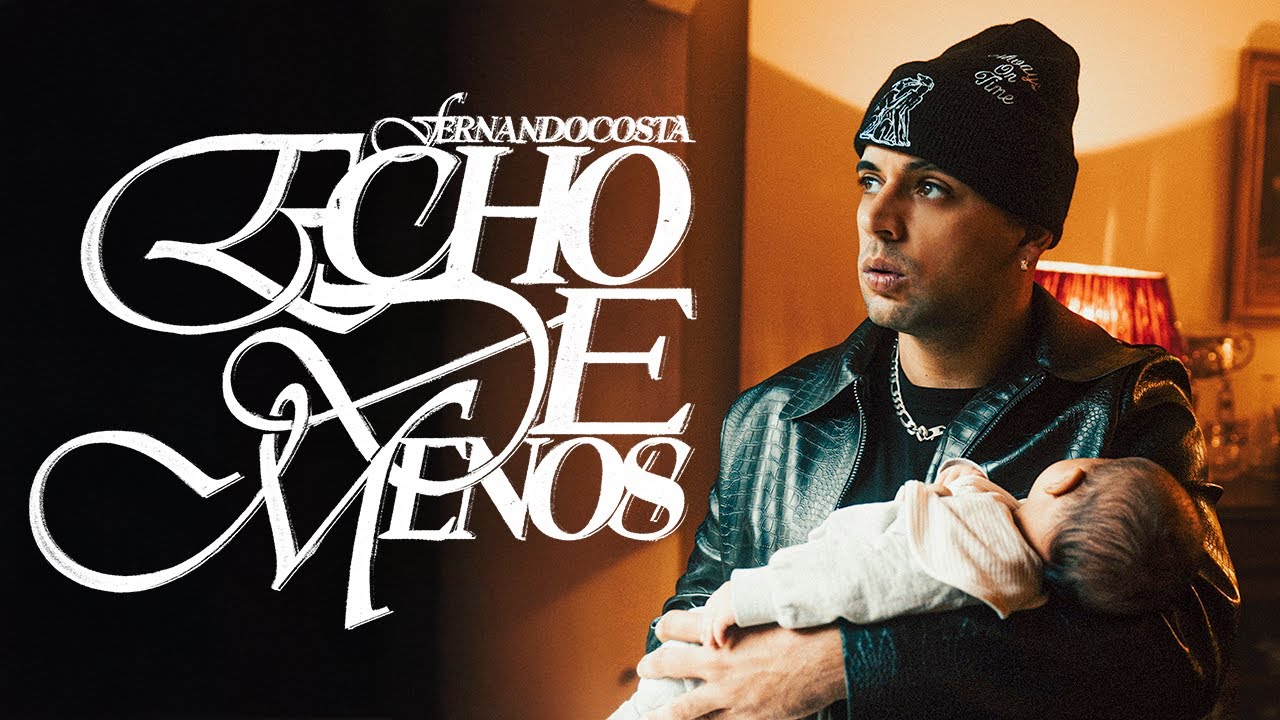 FERNANDOCOSTA - ECHO DE MENOS (Videoclip Oficial)