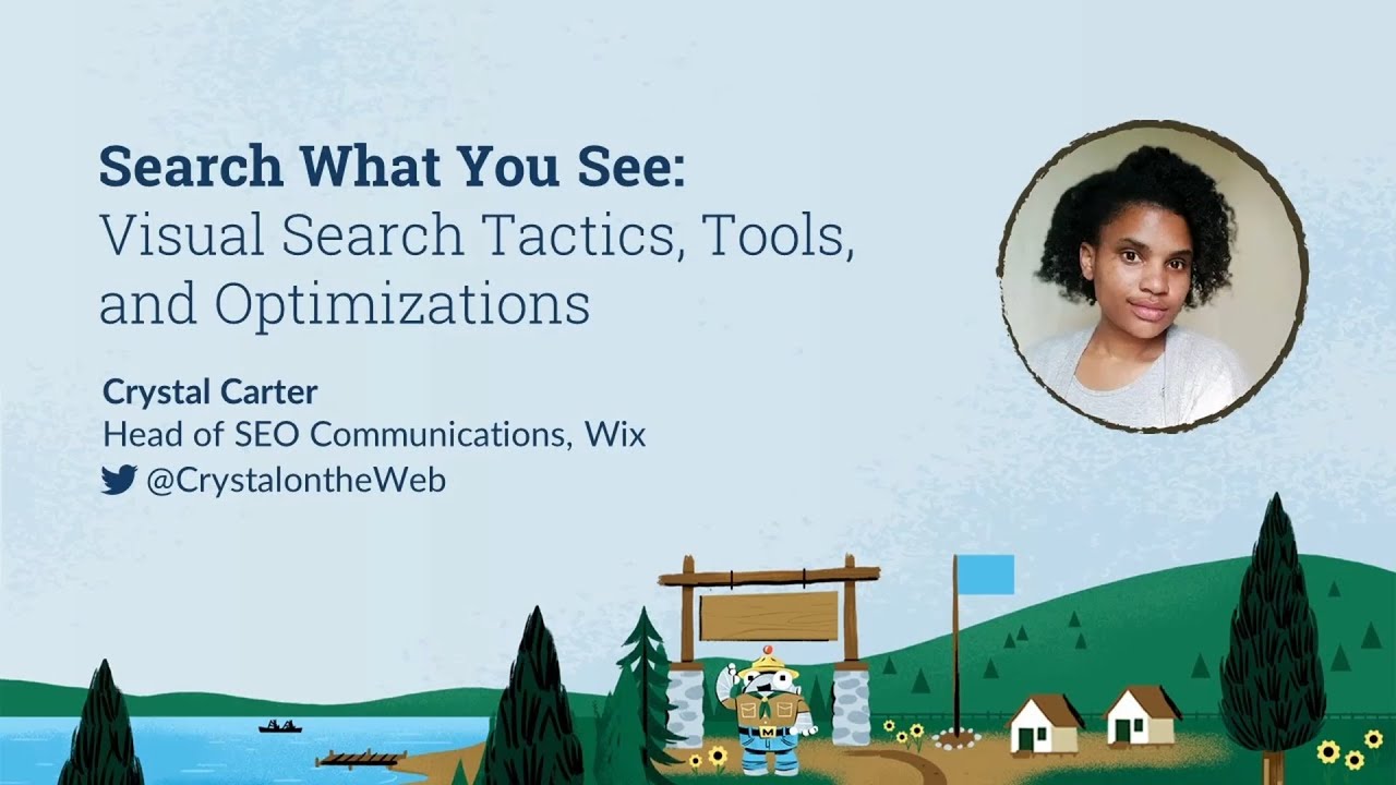 Search What You See: Visual Search Tactics, Tools, and Optimizations [MozCon 2022] — Crystal Carter