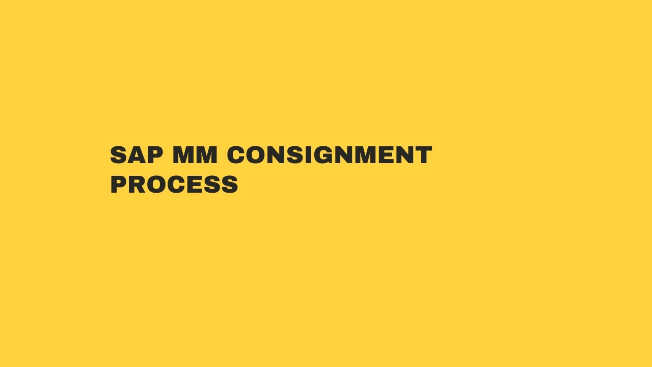 SAP MM consignment process