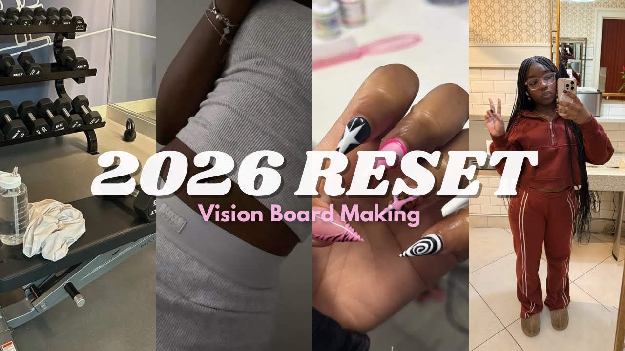2026 NEW YEAR RESET: VISION BOARD MAKING 