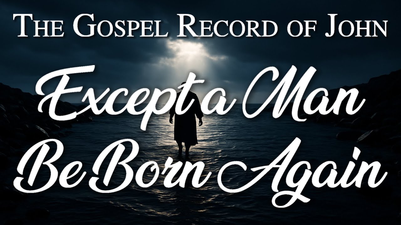 Except a Man Be Born Again