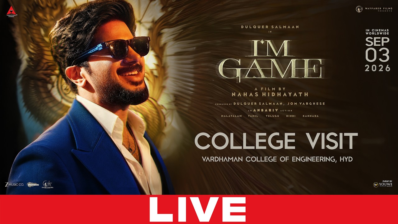I'M GAME Movie Team College Visit LIVE | Dulquer Salmaan | Kayadu Lohar | Samyuktha | YouWe Media