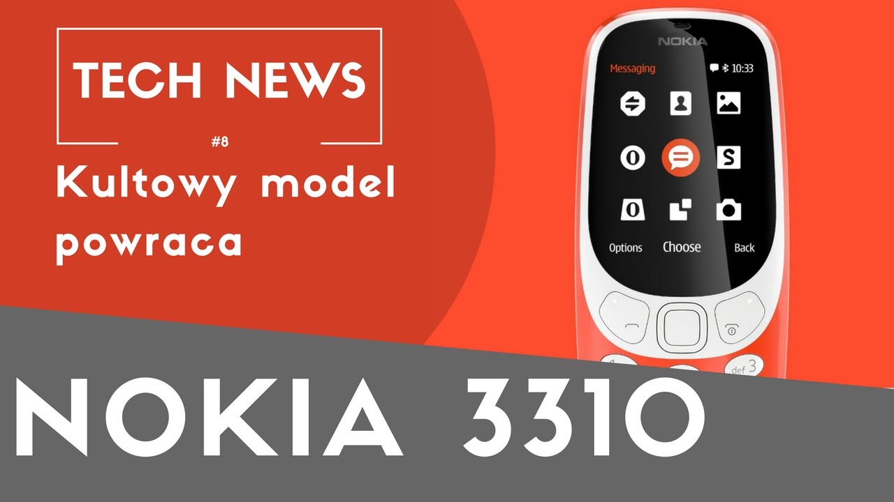 Nokia 3310 powraca w odświeżonej wersji! [TECH NEWS #8]