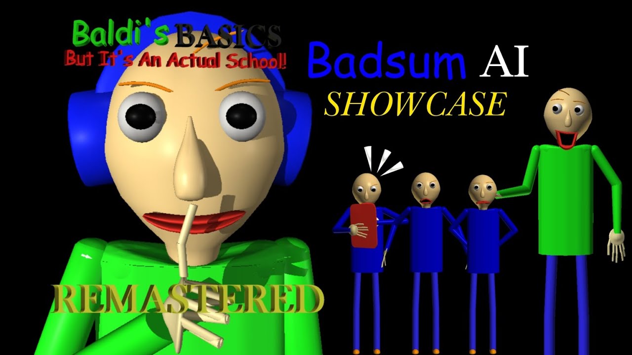 Baldi's Basics, но это настоящая школа [РЕМАСТЕРИЗОВАННАЯ] Badsum showcase